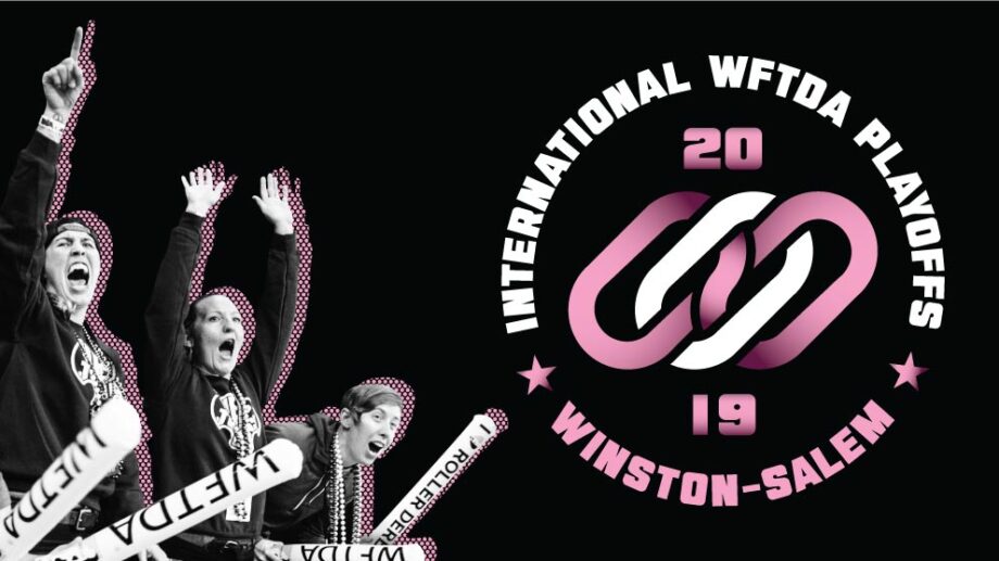 2019 International WFTDA Playoffs: Winston-Salem