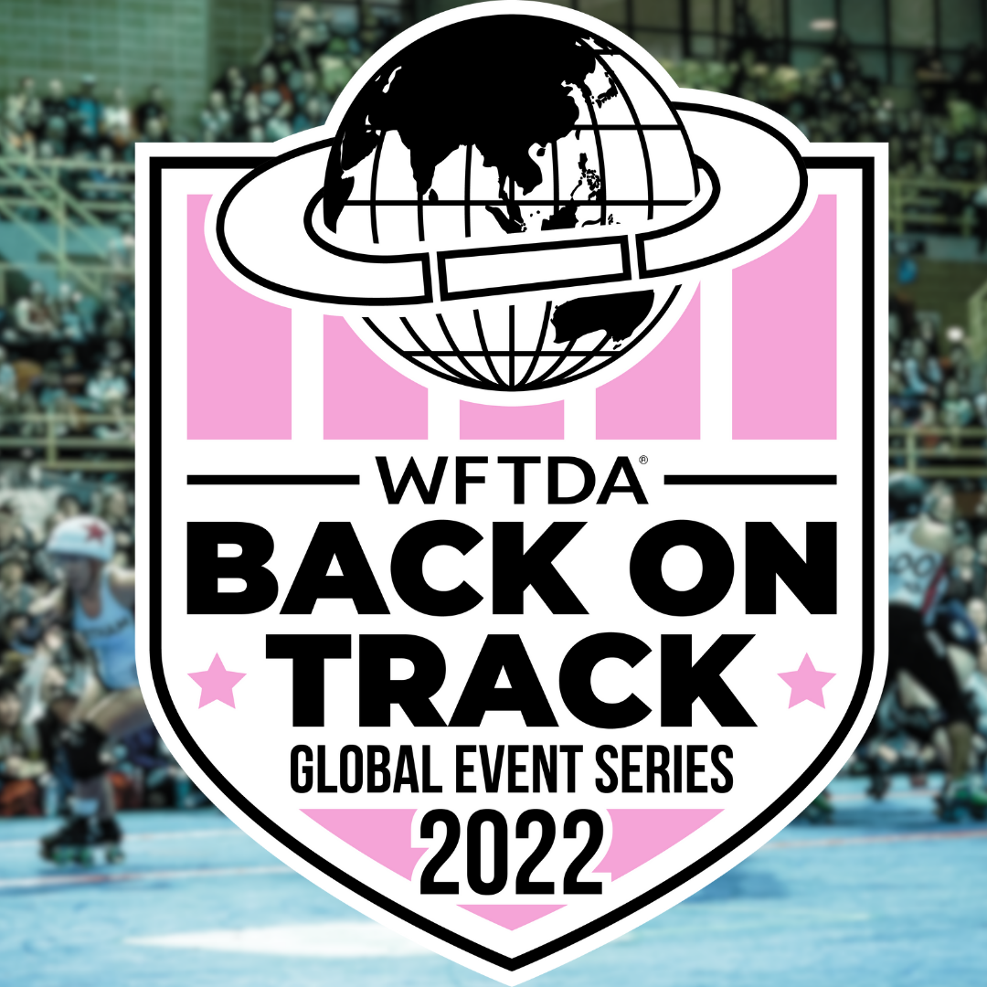 2022 WFTDA Back on Track Global Event Series