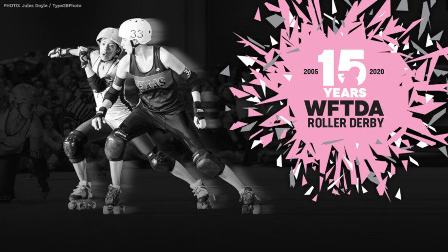 Celebrate 15 Years of WFTDA Roller Derby